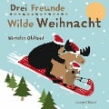 Cover-Bild zum Titel 'Drei Freunde - Wilde Weihnacht' von 'Nicholas Oldland'