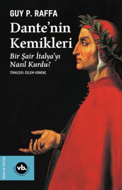 Dantenin Kemikleri - Guy P. Raffa