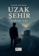 Uzak Sehir - Hakan Tas