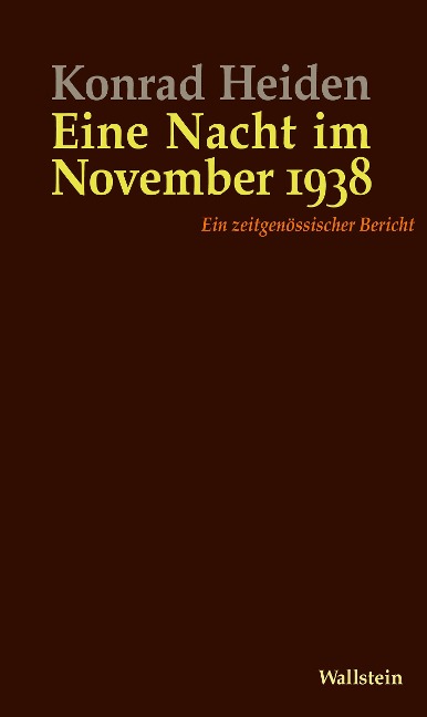 Eine Nacht im November 1938 - Konrad Heiden