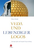 Cover-Bild zum Titel 'Veda und lebendiger Logos' von 'Klaus J. Bracker'