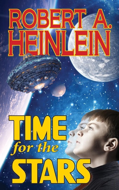 Time for the Stars - Robert A. Heinlein