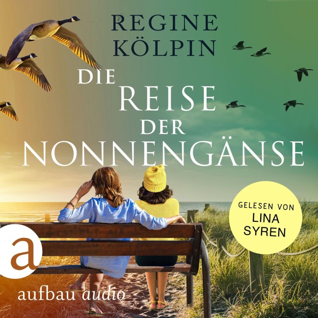 Die Reise der Nonnengänse - Regine Kölpin