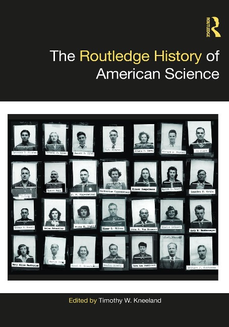 The Routledge History of American Science - 