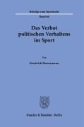 Das Verbot politischen Verhaltens im Sport. - Friedrich Hestermann