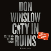 Cover-Bild zum Titel 'City in Ruins (ungekürzt)' von 'Don Winslow'