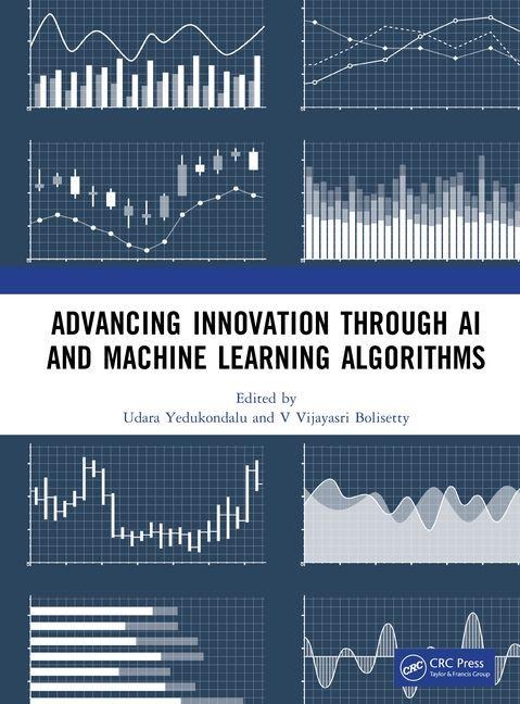 Advancing Innovation Through AI and Machine Learning Algorithms - 