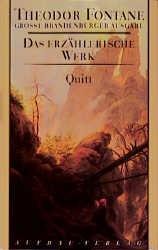 Das erzählerische Werk 12. Quitt - Theodor Fontane