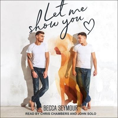 Let Me Show You Lib/E - Becca Seymour