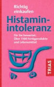 Cover-Bild zum Titel 'Richtig einkaufen Histamin-Intoleranz' von 'Thilo Schleip'