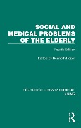 Social and Medical Problems of the Elderly - 