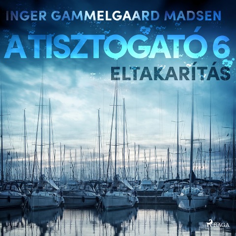 A Tisztogató 6.: Eltakarítás - Inger Gammelgaard Madsen