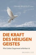 Cover-Bild zum Titel 'Die Kraft des Heiligen Geistes' von 'Frauke Bielefeldt'