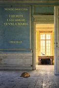 Cover-Bild zum Titel 'I segreti e gli amori di villa Maria' von 'Nunzio Smacchia'