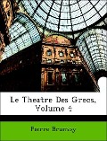 Cover-Bild zum Titel 'Le Theatre Des Grecs, Volume 4' von 'Pierre Brumoy'