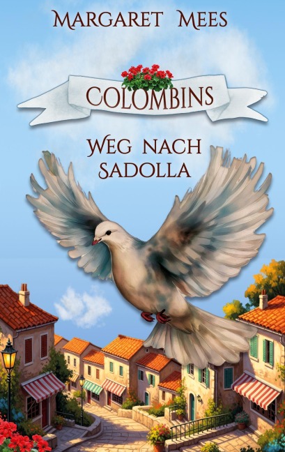 Colombins Weg nach Sadolla - Ellen Mees