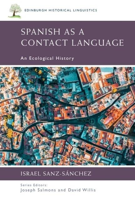 Spanish as a Contact Language - Israel Sanz-Sánchez
