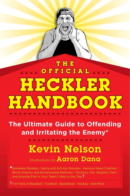 The Official Heckler Handbook - Kevin Nelson