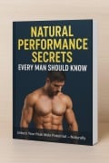 Cover-Bild zum Titel 'Natural Performance Secrets Every Man Should Know' von 'Gardikiotis Ioannis'