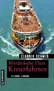 Cover-Bild zum Titel 'Mörderische Fluss-Kreuzfahrten' von 'Claudia Schmid'