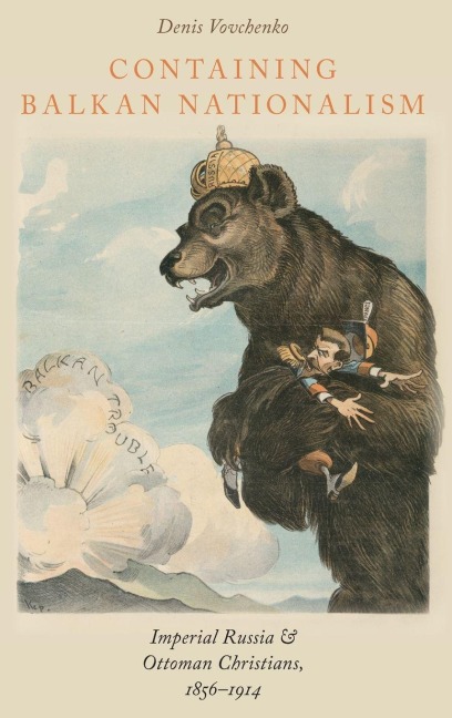 Containing Balkan Nationalism - Denis Vovchenko