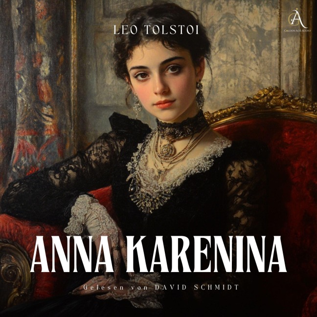 Anna Karenina - Hörbuch Klassiker - Hörbuch Klassiker, Leo Tolstoi