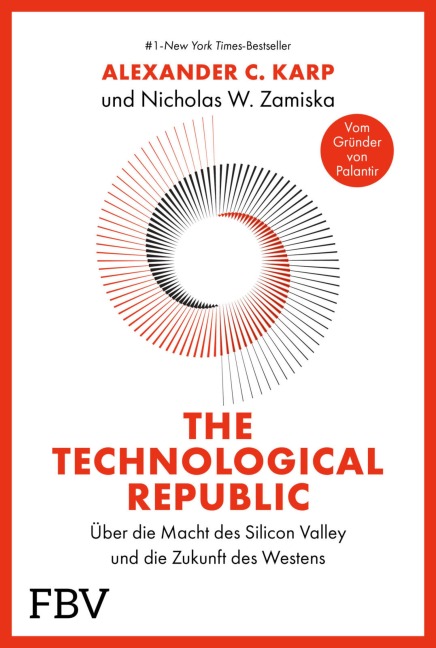 The Technological Republic - Alexander C. Karp, Nicholas W. Zamiska