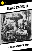 Cover-Bild zum Titel 'Alice im Wunderland' von 'Lewis Carroll'