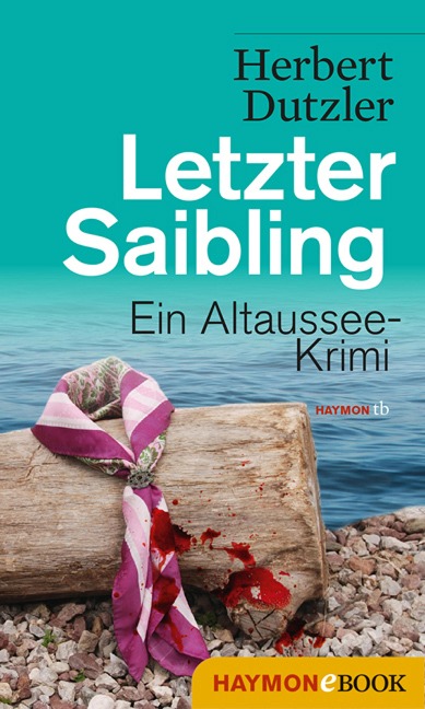 Letzter Saibling - Herbert Dutzler