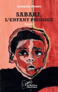 Cover-Bild zum Titel 'Sabari, l'enfant prodige' von 'Leoncia Dosso'