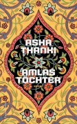 Cover-Bild zum Titel 'Amlas Töchter' von 'Asha Thanki'