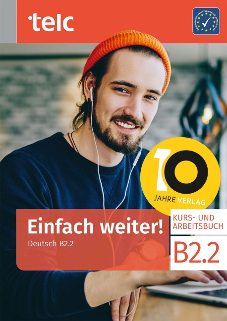 Einfach weiter! Deutsch B2.2 Kurs-und Arbeitsbuch - Nicole Fernandes, Ines Hälbig, Jana Hensch, Marika Liske