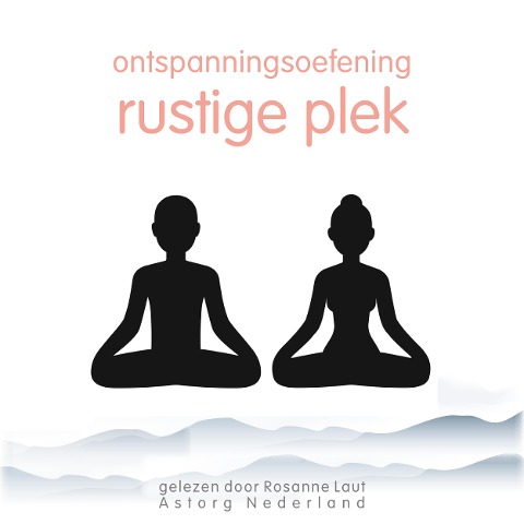 Ontspanningsoefening: Rustige plek - Frédéric Garnier