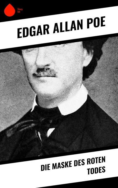 Die Maske des roten Todes - Edgar Allan Poe