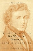 Cover-Bild zum Titel 'Wilhelm Müller' von 'Erika von Borries'