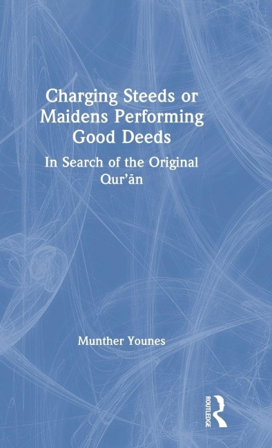 Charging Steeds or Maidens Performing Good Deeds - Munther Younes