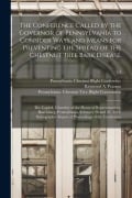 Cover-Bild zum Titel 'The Conference Called by the Governor of Pennsylvania to Consider Ways and Means for Preventing the Spread of the Chestnut Tree Bark Disease.: The Cap' von ''