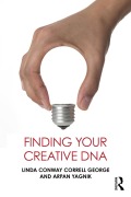 Cover-Bild zum Titel 'Finding Your Creative DNA' von 'Linda Conway Correll George, Arpan Yagnik'