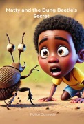 Cover-Bild zum Titel 'Matty and the Dung Beetle's Secret' von 'Polite'