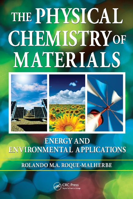 The Physical Chemistry of Materials - Rolando Roque-Malherbe