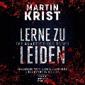 Cover-Bild zum Titel 'Lerne zu leiden' von 'Martin Krist'