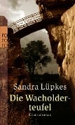 Cover-Bild zum Titel 'Die Wacholderteufel' von 'Sandra Lüpkes'