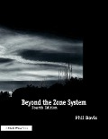 Cover-Bild zum Titel 'Beyond the Zone System' von 'Phil Davis'