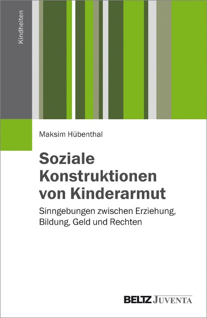 Soziale Konstruktionen von Kinderarmut - Maksim Hübenthal