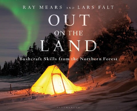 Out on the Land - Ray Mears, Lars Fält