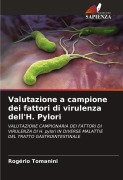 Cover-Bild zum Titel 'Valutazione a campione dei fattori di virulenza dell'H. Pylori' von 'Rogério Tomanini'