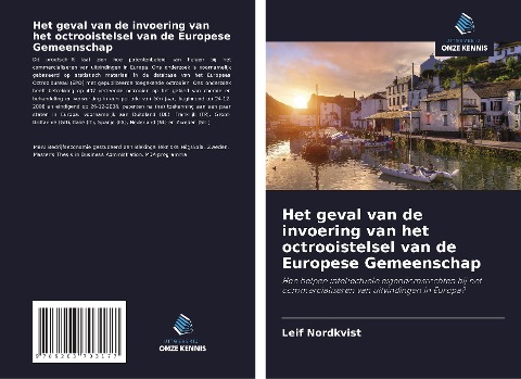 Het geval van de invoering van het octrooistelsel van de Europese Gemeenschap - Leif Nordkvist