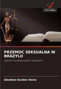 Cover-Bild zum Titel 'PRZEMOC SEKSUALNA W BRAZYLII' von 'Gladston Durães Vieira'