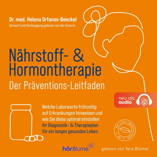 Nährstoff- & Hormontherapie - Der Präventions-Leitfaden - Helena Orfanos-Boeckel