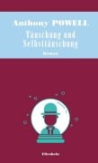 Cover-Bild zum Titel 'Täuschung und Selbsttäuschung' von 'Anthony Powell'